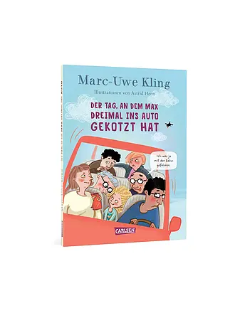 CARLSEN VERLAG | Livre - Le jour où Max a vomi trois fois dans la voiture | 